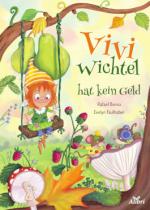 Vivi Wichtel hat kein Geld